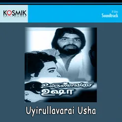 Uyirullavarai Usha